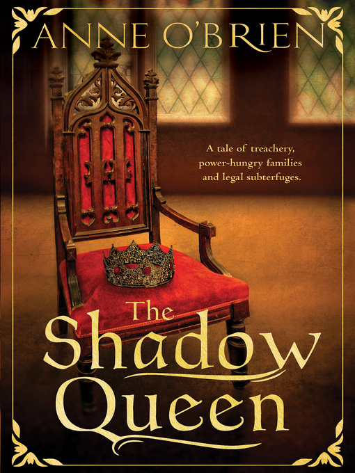Title details for The Shadow Queen by Anne O'Brien - Available